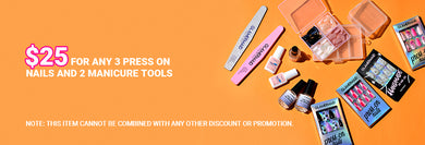 $25 For Any 3 Press On Nails & 2 Manicure Tools